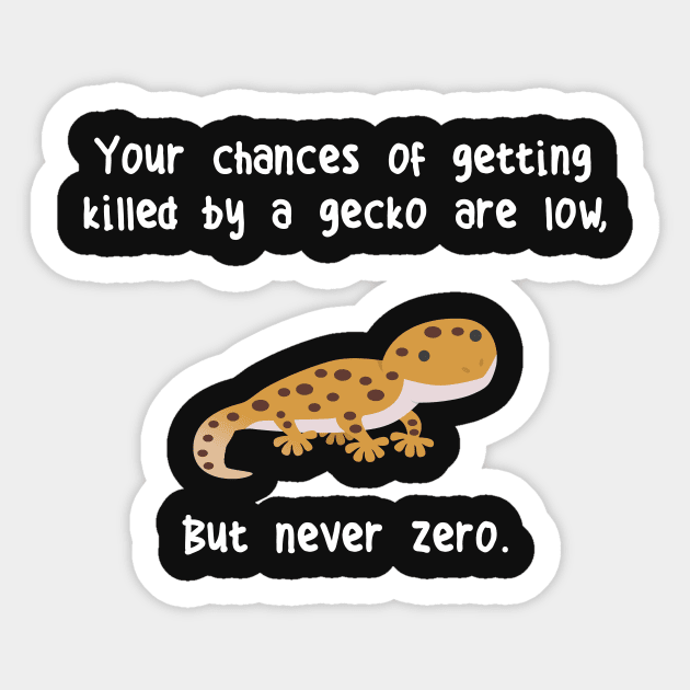 Never Zero Gecko Sticker by Psitta